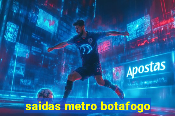 saidas metro botafogo